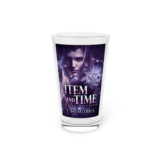 Item and Time - Pint Glass