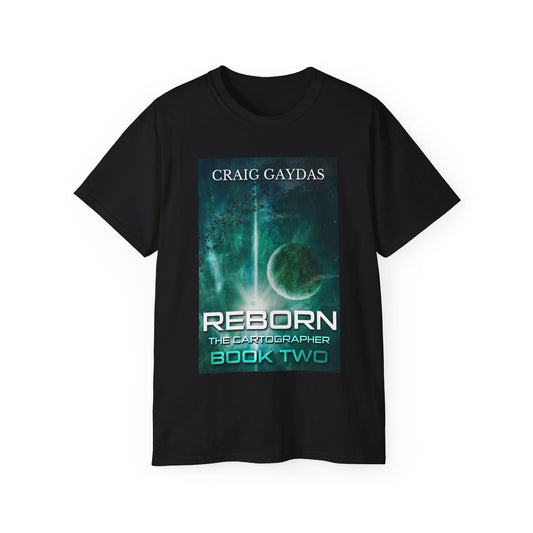 Reborn - Unisex T-Shirt