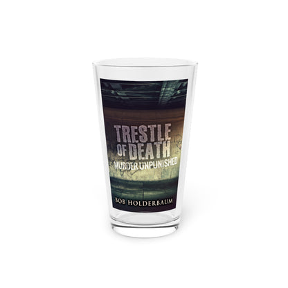 Trestle Of Death - Pint Glass