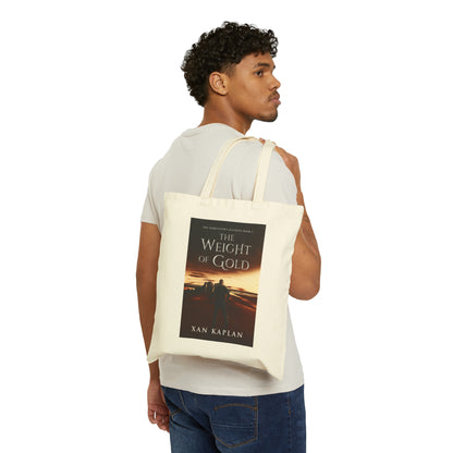 The Weight of Gold - Cotton Canvas Tote Bag