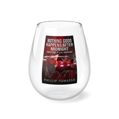 Nothing Good Happens After Midnight - Stemless Wine Glass, 11.75oz