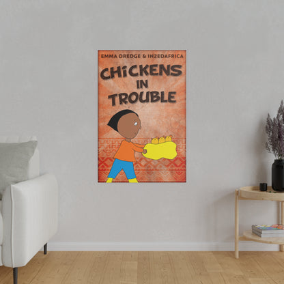 Chickens In Trouble - Canvas