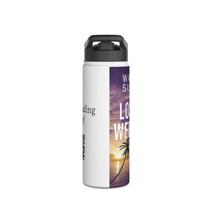 Losers Weepers - Stainless Steel Water Bottle