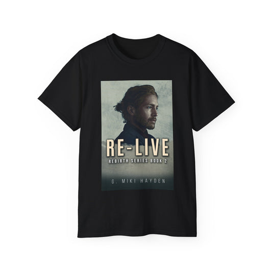 Re-live - Unisex T-Shirt