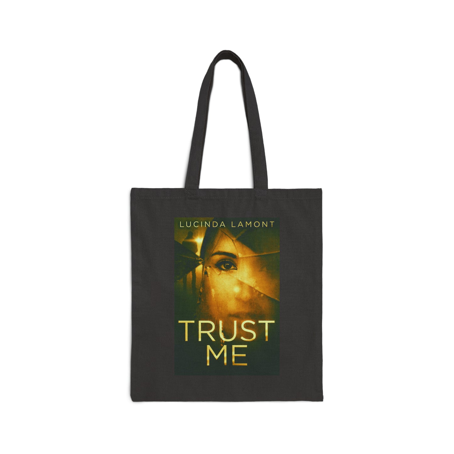 Trust Me - Cotton Canvas Tote Bag