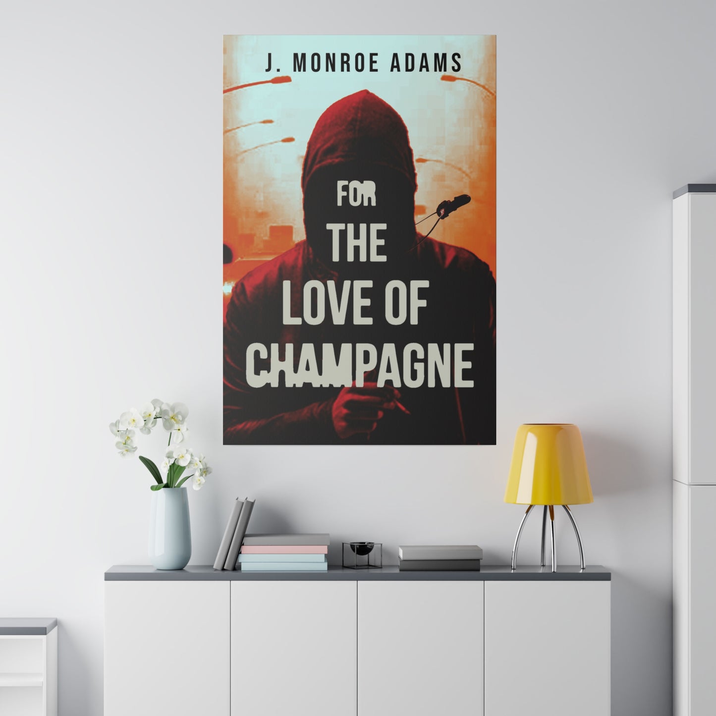 For The Love Of Champagne - Canvas