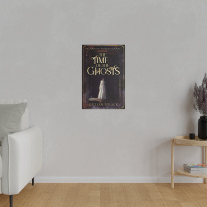 The Time Of The Ghosts - Canvas