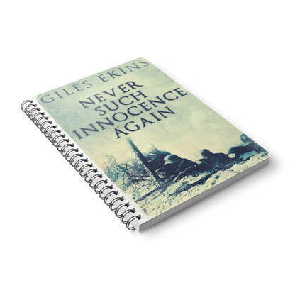 Never Such Innocence Again - A5 Wirebound Notebook