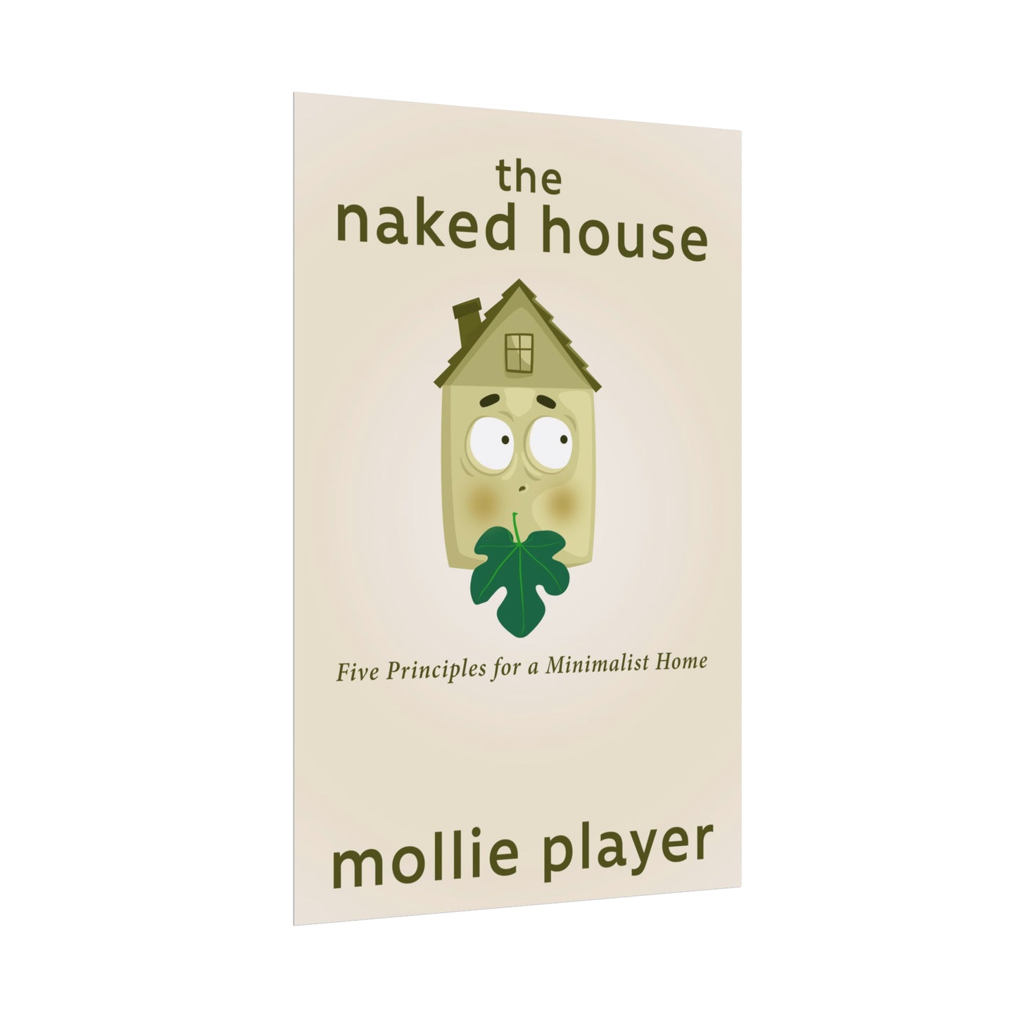 The Naked House - Rolled Poster