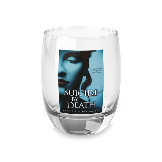 Suicide By Death - Whiskey Glass