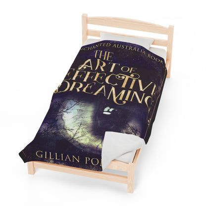 The Art of Effective Dreaming - Velveteen Plush Blanket