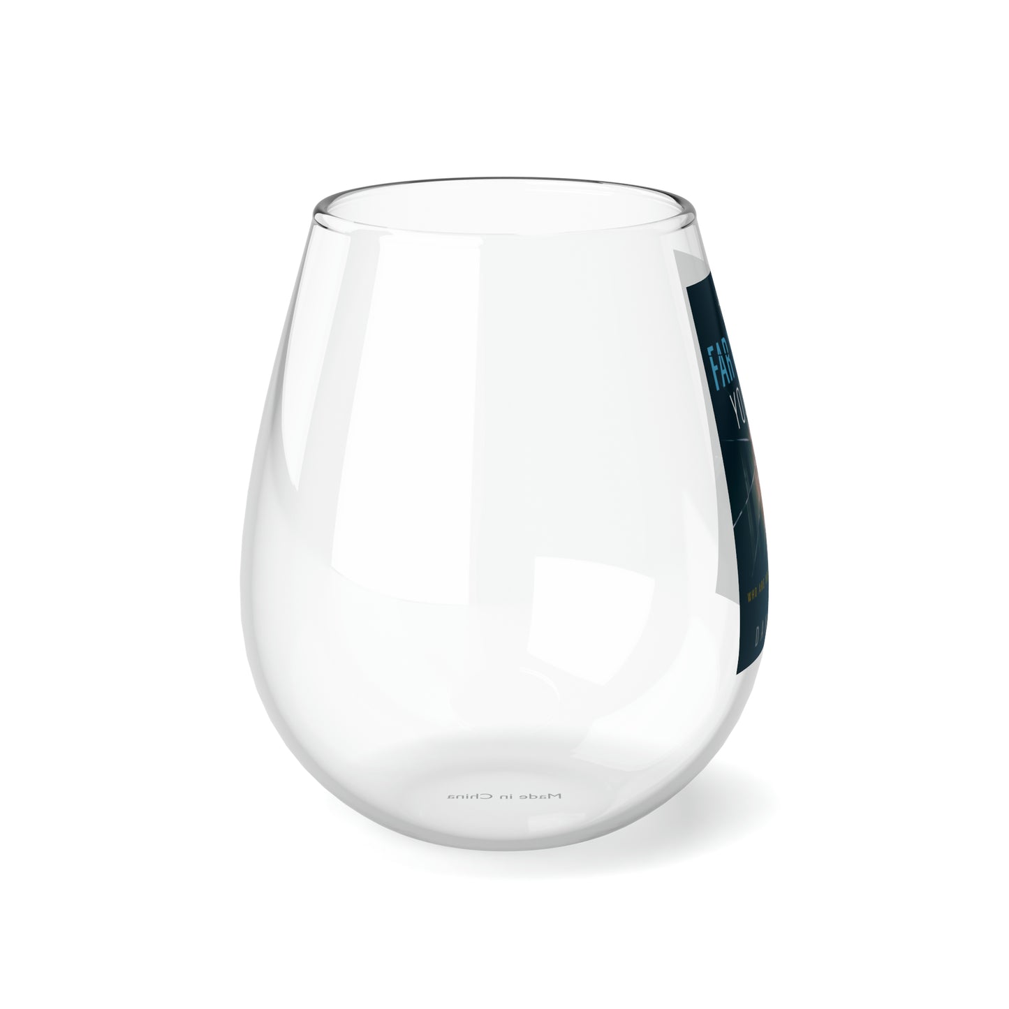 How Far Would You Go? - Stemless Wine Glass, 11.75oz