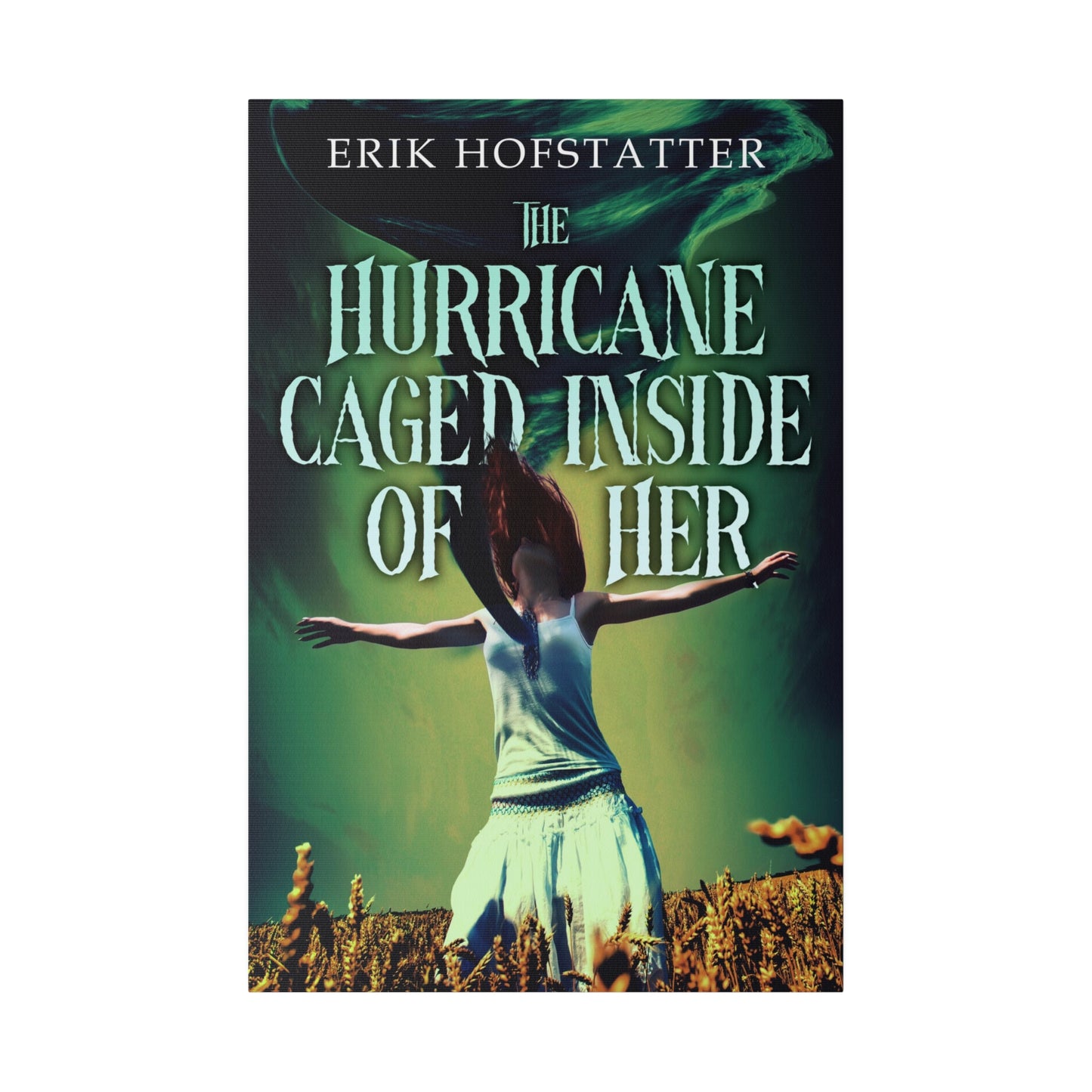 The Hurricane Caged Inside of Her - Canvas