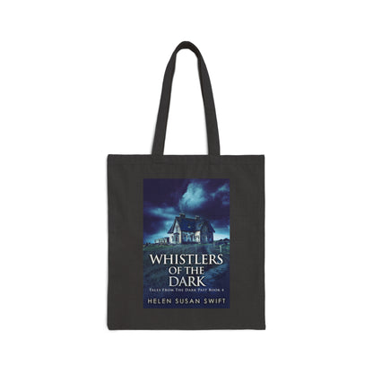 Whistlers Of The Dark - Cotton Canvas Tote Bag