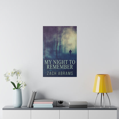 My Night To Remember - Canvas