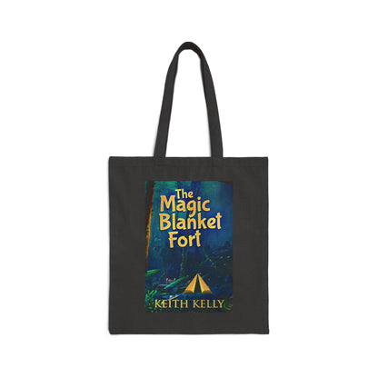 The Magic Blanket Fort - Cotton Canvas Tote Bag