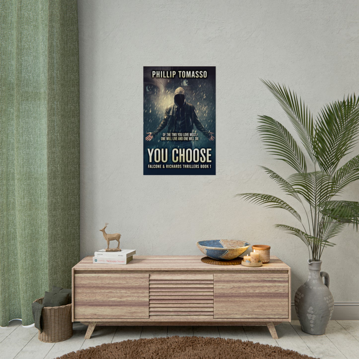 You Choose - Rolled Poster