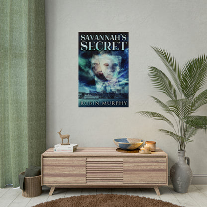 Savannah's Secret - Rolled Poster