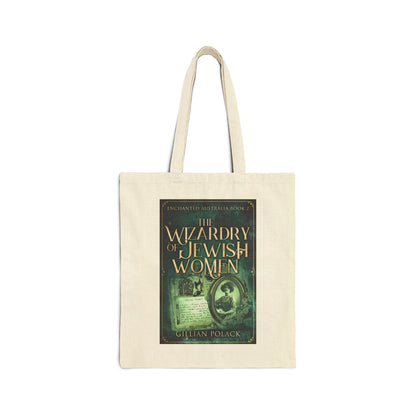 The Wizardry of Jewish Women - Cotton Canvas Tote Bag