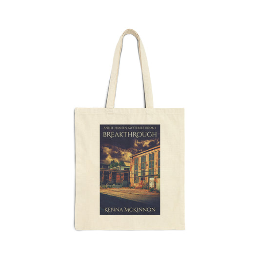 Breakthrough - Cotton Canvas Tote Bag