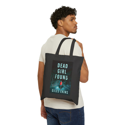 Dead Girl Found - Cotton Canvas Tote Bag