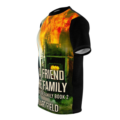 Not A Friend Of The Family - Unisex All-Over Print Cut & Sew T-Shirt