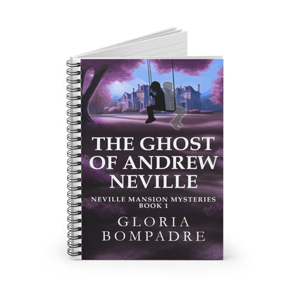 The Ghost of Andrew Neville - Spiral Notebook