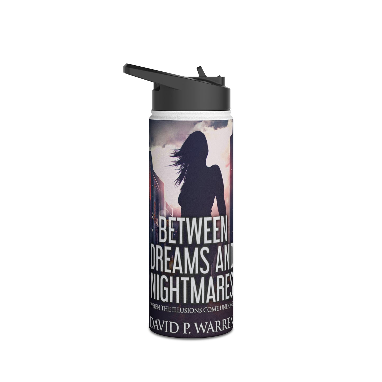 Between Dreams and Nightmares - Stainless Steel Water Bottle