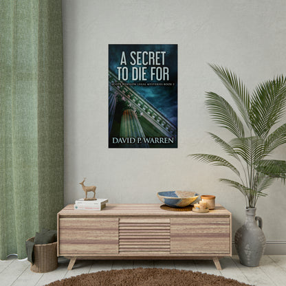 A Secret to Die For - Rolled Poster