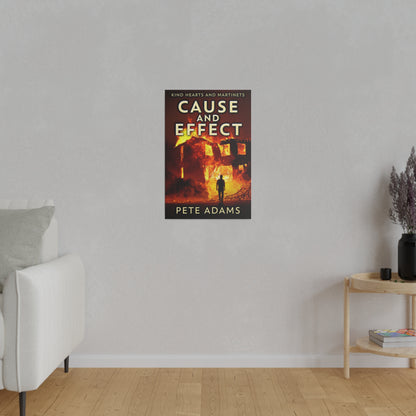 Cause And Effect - Canvas