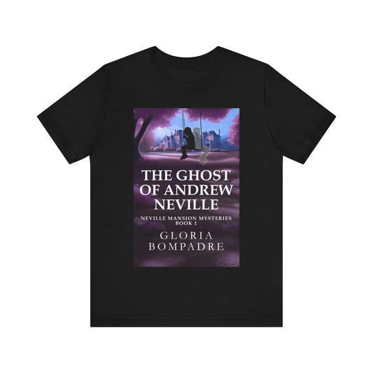 The Ghost of Andrew Neville - Unisex Jersey Short Sleeve T-Shirt