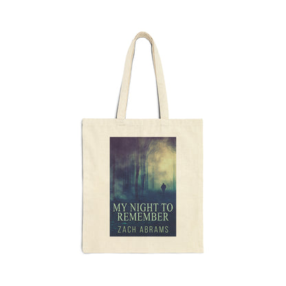 My Night To Remember - Cotton Canvas Tote Bag