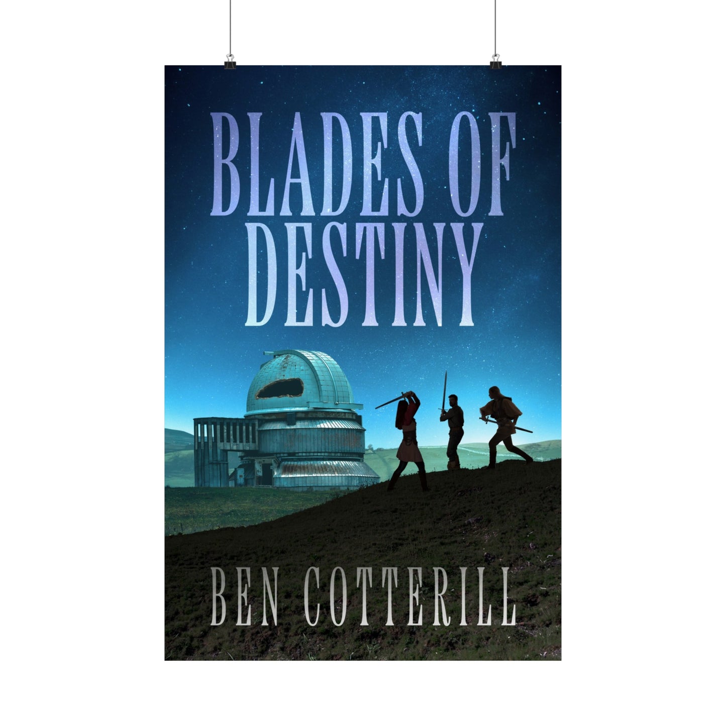 Blades of Destiny - Matte Poster