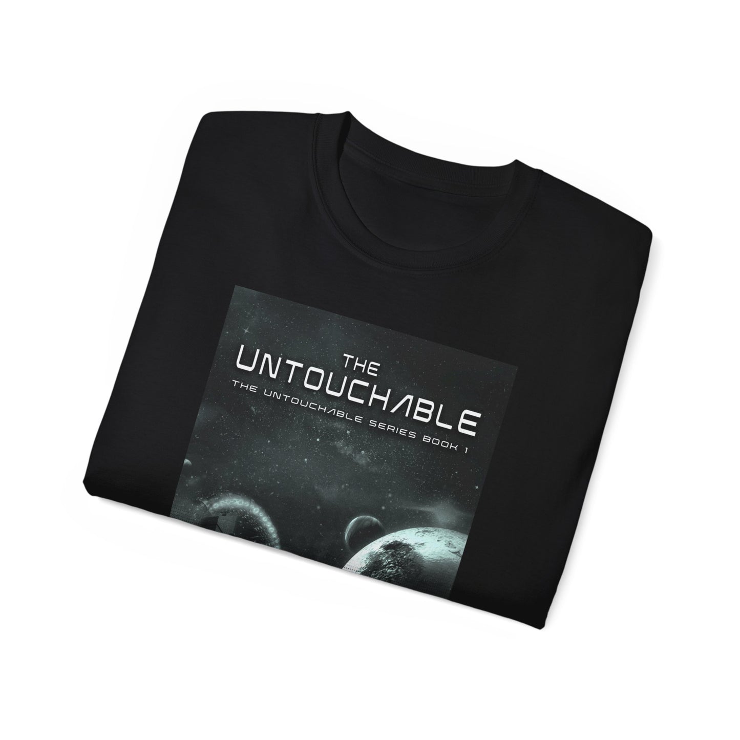 The Untouchable - Unisex T-Shirt