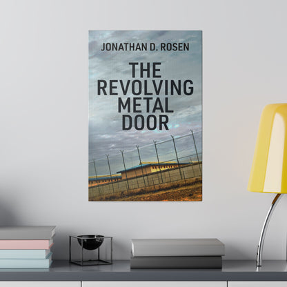 The Revolving Metal Door - Canvas