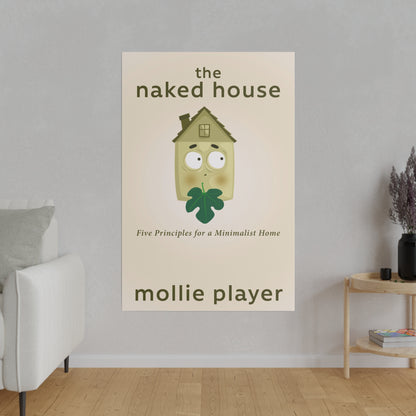 The Naked House - Canvas