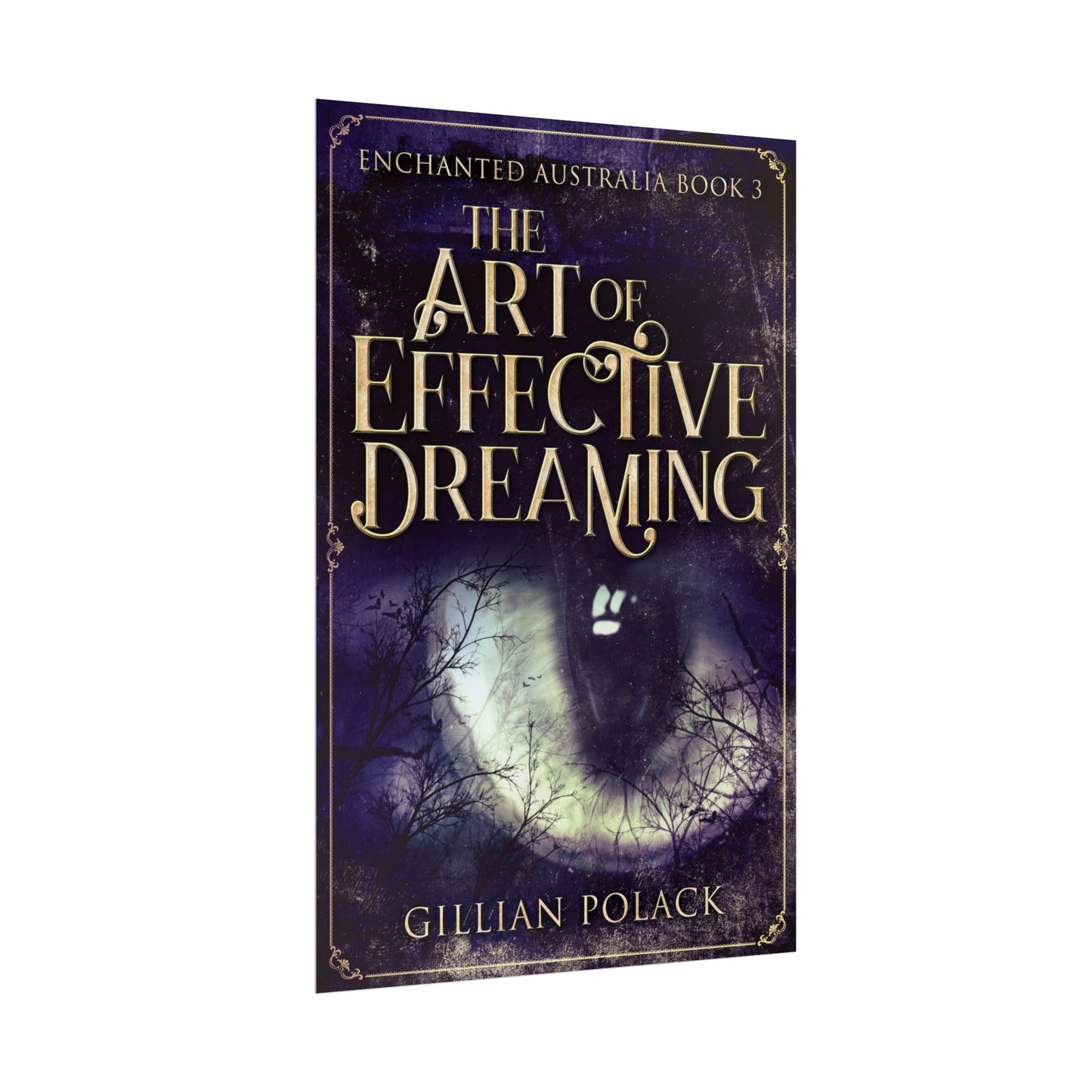 The Art of Effective Dreaming - Rolled Poster