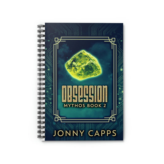 Obsession - Spiral Notebook