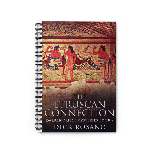 The Etruscan Connection - Spiral Notebook