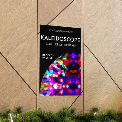 Kaleidoscope - Colours Of The Heart - Matte Poster