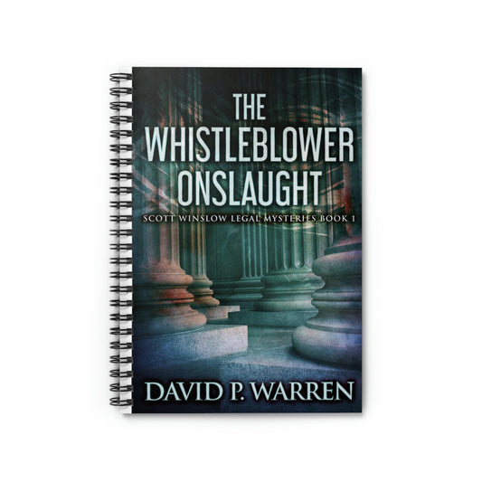 The Whistleblower Onslaught - Spiral Notebook