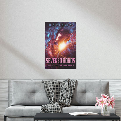 Severed Bonds - Matte Poster