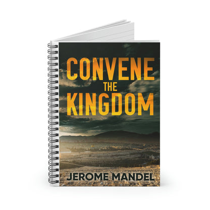 Convene The Kingdom - Spiral Notebook