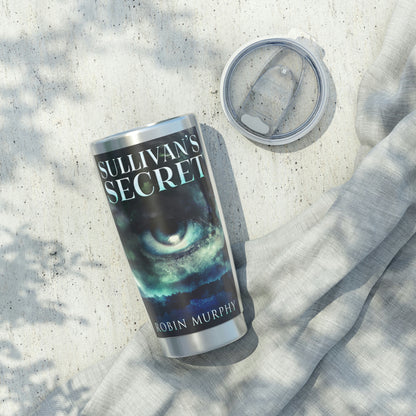 Sullivan's Secret - 20 oz Tumbler