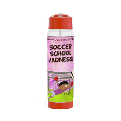 Soccer School Madness! - Infuser Water Bottle