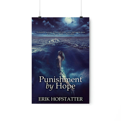 Punishment By Hope - Matte Poster