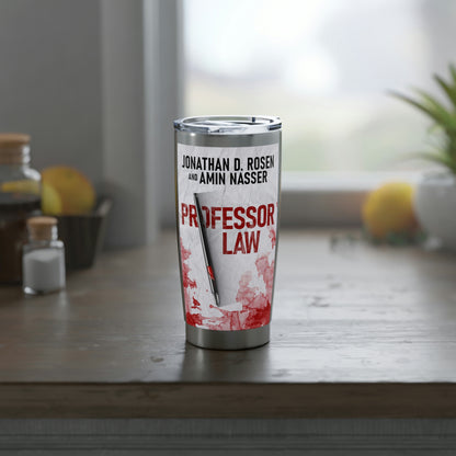 Professor Law - 20 oz Tumbler