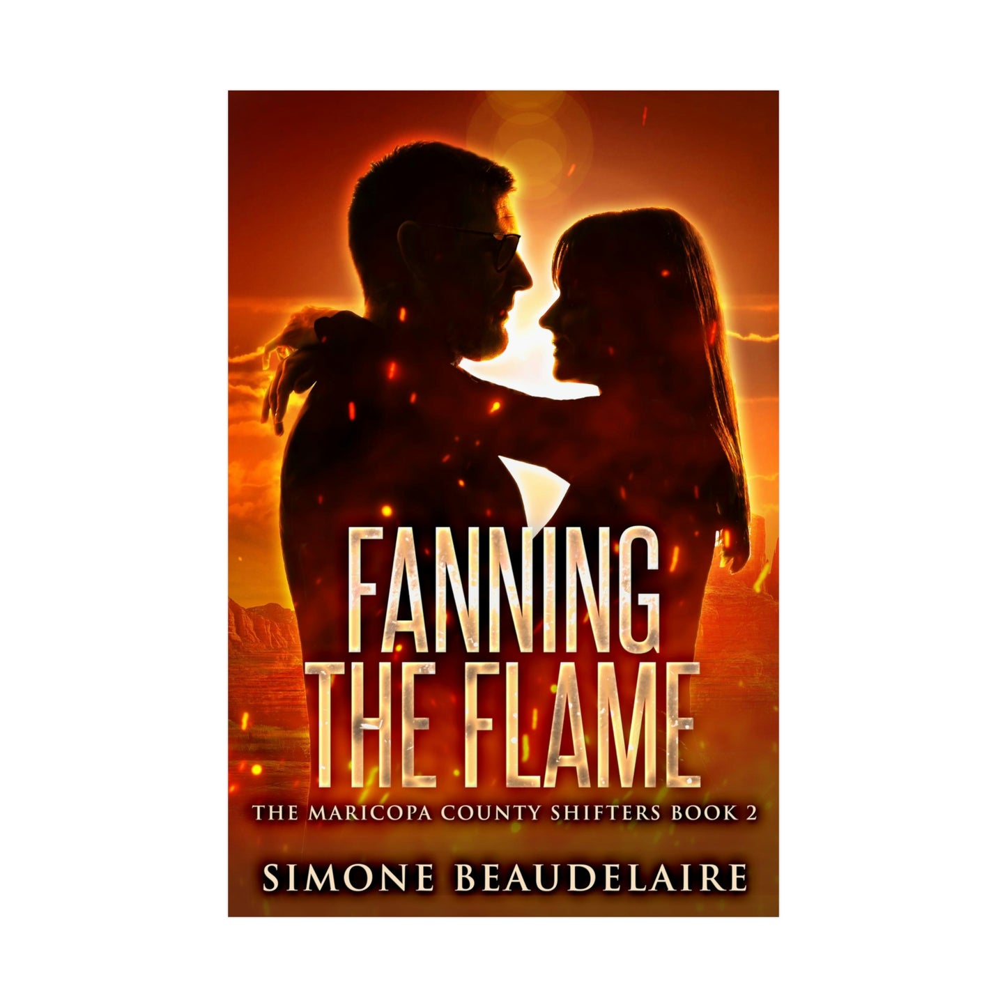 Fanning The Flame - Rolled Poster