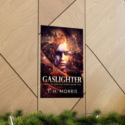 Gaslighter - Matte Poster