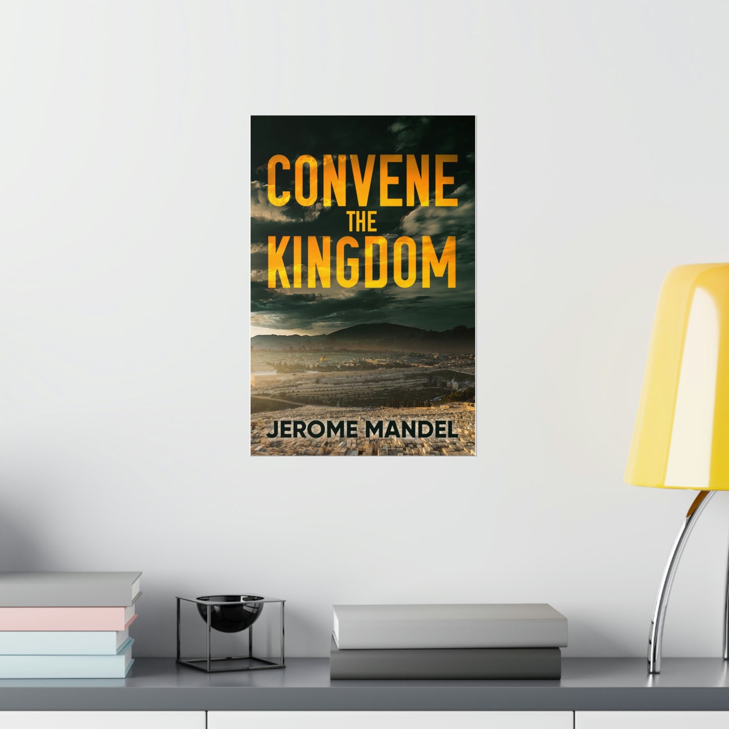 Convene The Kingdom - Matte Poster